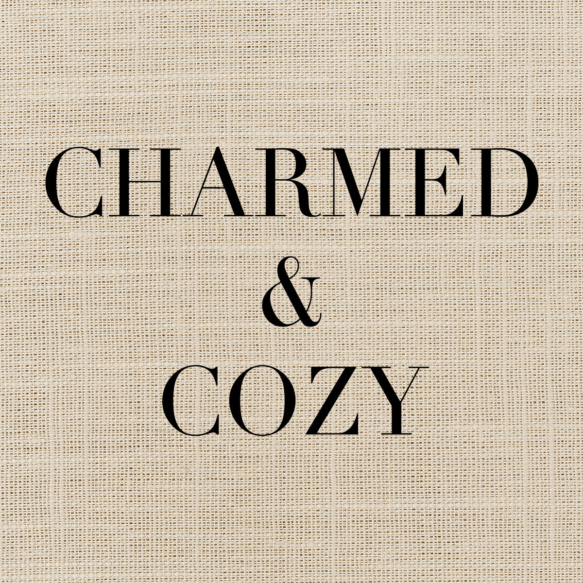 Charmed & Cozy