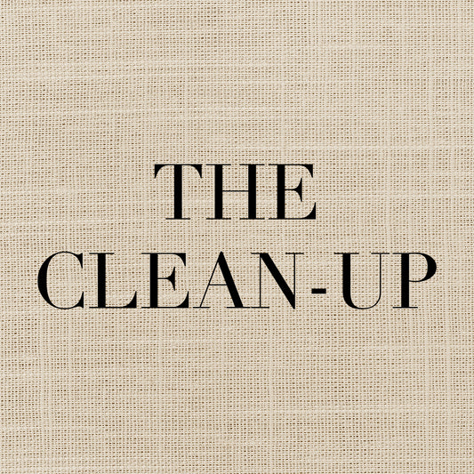 The Clean-Up