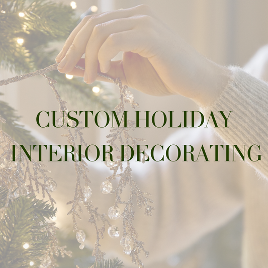 Custom Holiday Interior Decorating